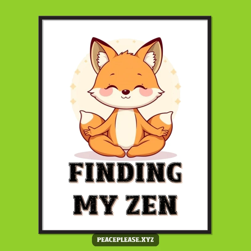 Funny Fox Poster: Meditating Serene Aura Art, Perfect Peaceful Gift Print