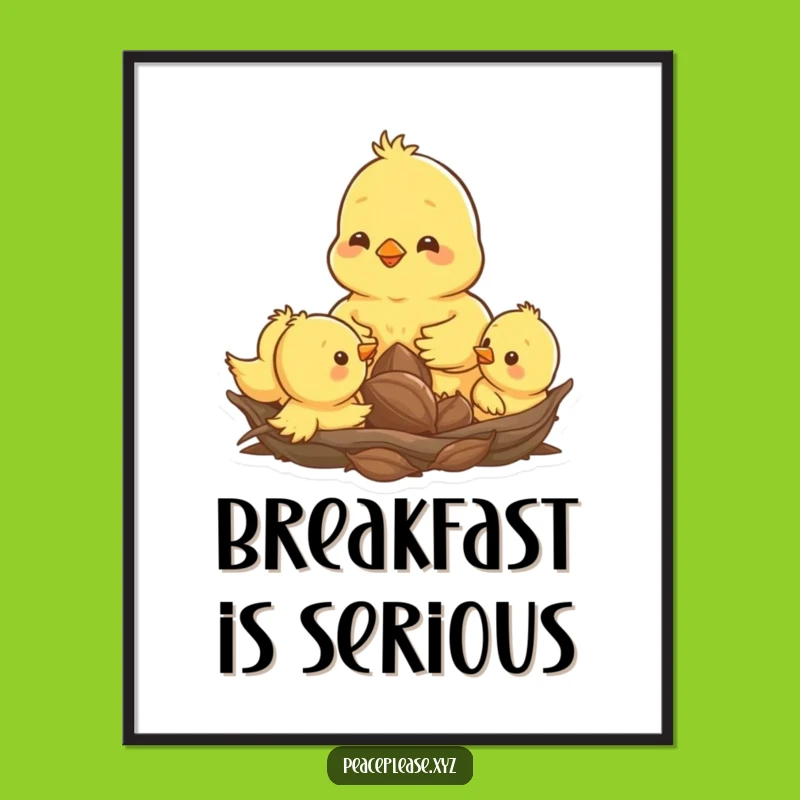 Funny Chick Family Poster: Cute Nesting Chicks Art Print, Sweet Gift