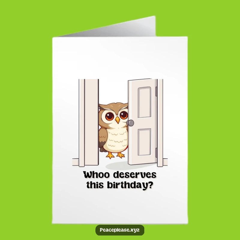 Free Printable Birthday Card: Curious Owl Opens Door, Funny Downloadable Gift for New Beginnings