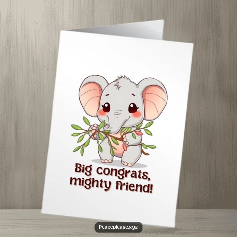 Funny Free Printable Congratulations Card: Cute elephant character extending an olive branch with a friendly smile, celebrating success.