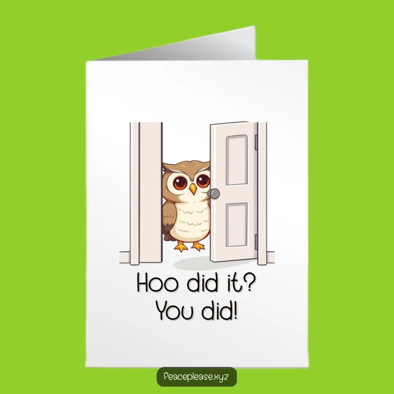 Free Printable Congrats Card: Curious Owl Opens Door, Funny Downloadable for New Ventures, Wise Wishes