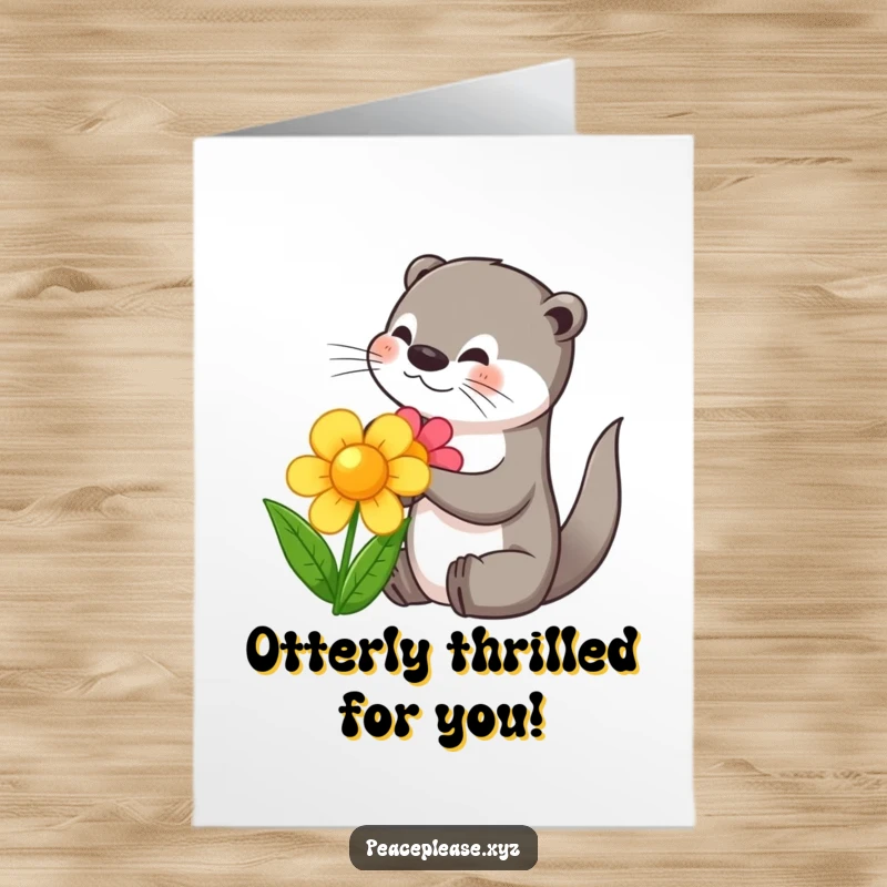 Funny Free Printable Congratulations Card: A cute otter offers a bright flower, celebrating success with a humorous, heartwarming gesture.