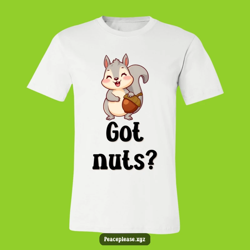 Funny Squirrel Acorn T-Shirt - Cute Nutty Friend Tee, Great Funny Gift