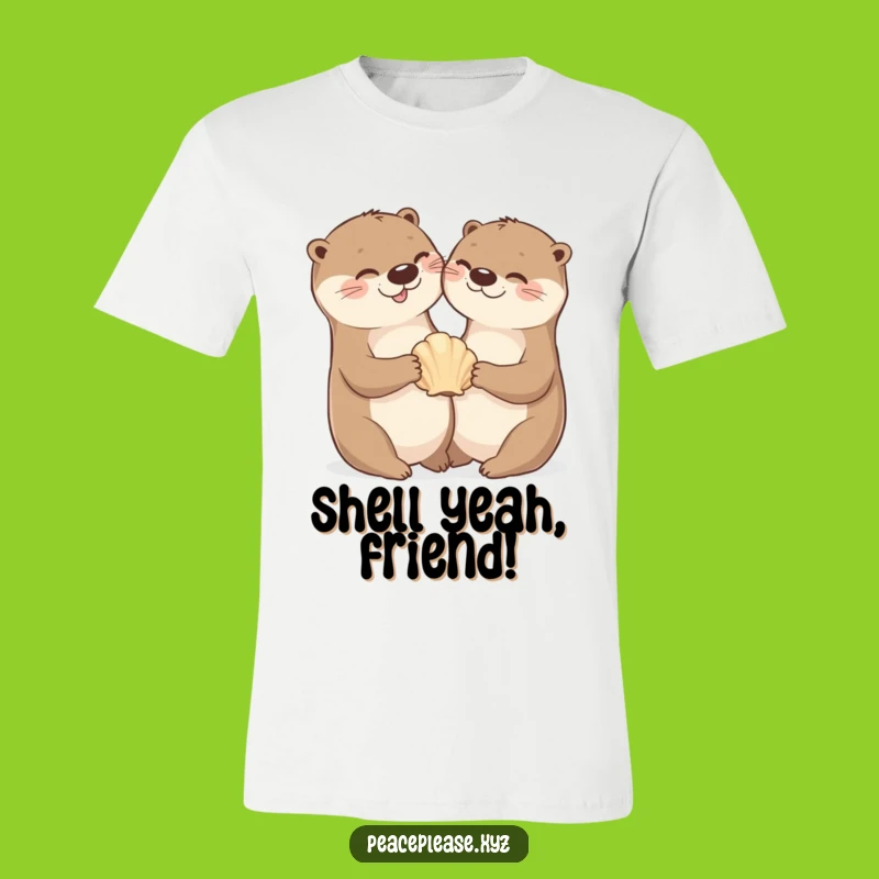 Funny Cheerful Otter Seashell T-Shirt - Cute Friendship Tee, Great Funny Gift